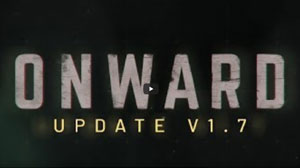 Onward Patch V1.7 Trailer